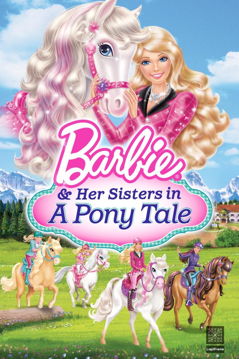 Barbie & Her Sisters in a Pony Tale 