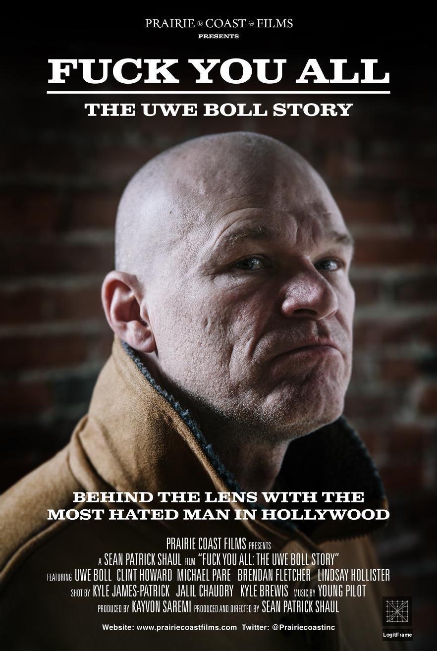 Fuck You All: The Uwe Boll Story 