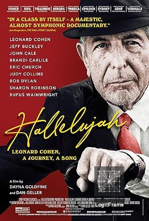 Hallelujah: Leonard Cohen, a Journey, a Song 