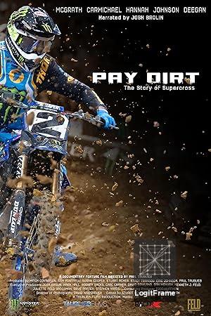 Pay Dirt: The Story of Supercross 