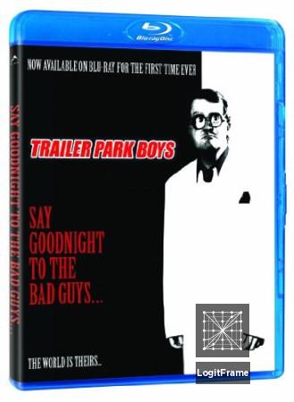 Say Goodnight to the Bad Guys 