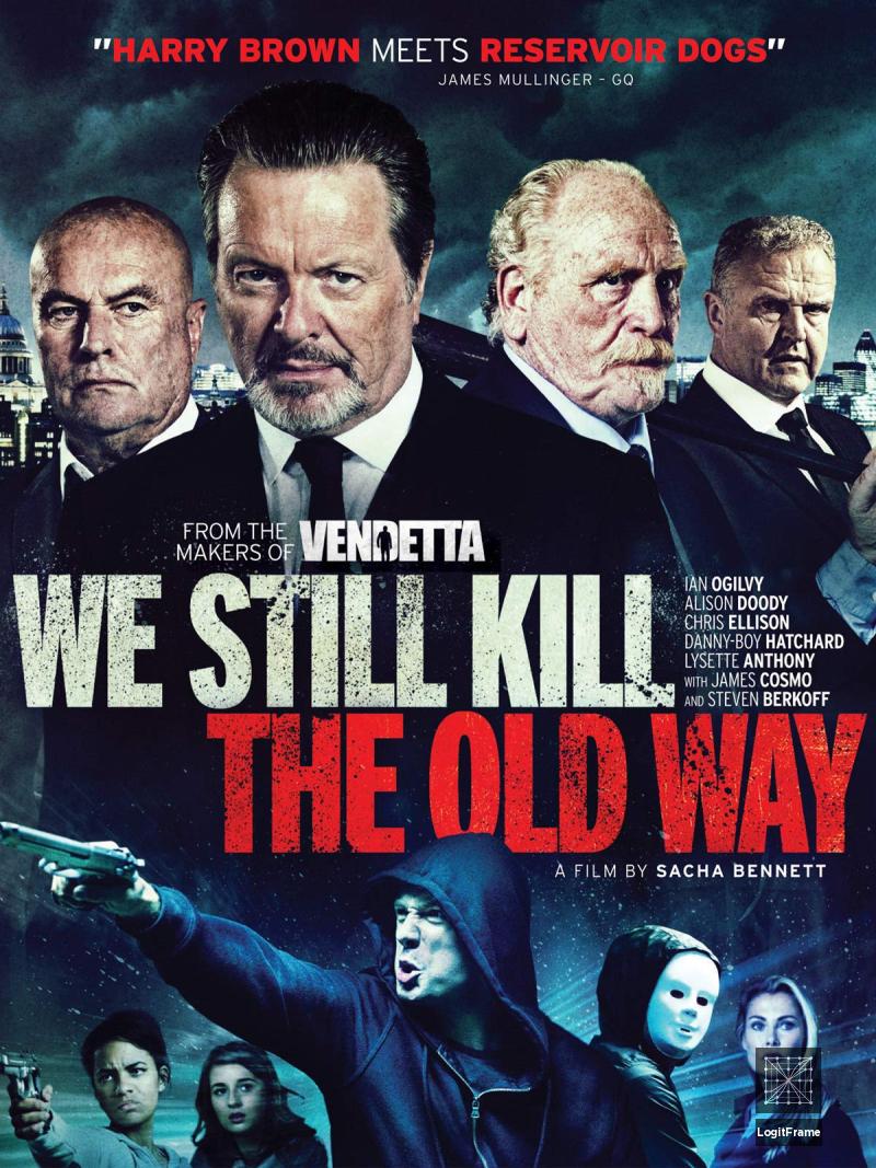 We Still Kill the Old Way 